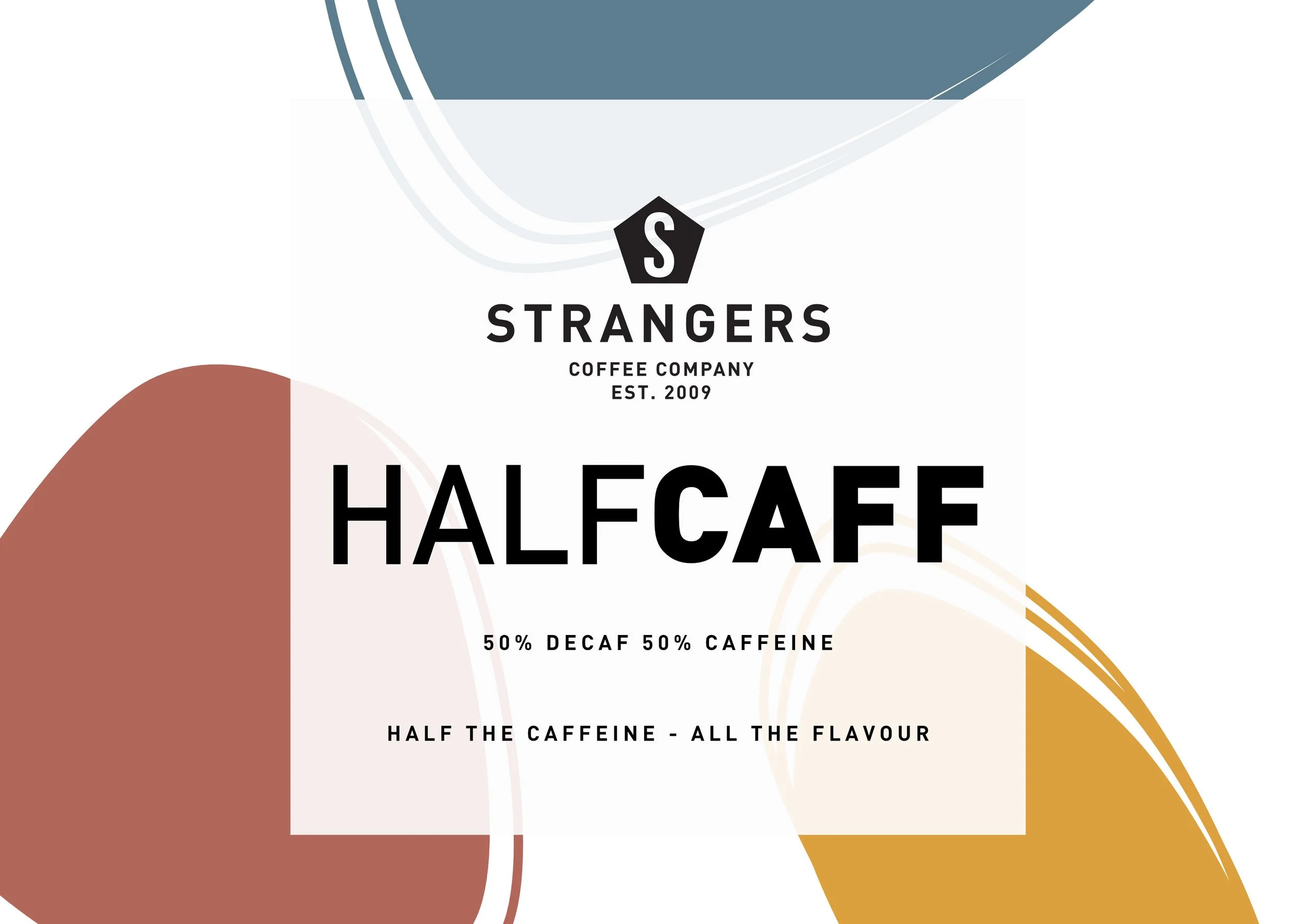 Half Caff Blend by Strangers Coffee